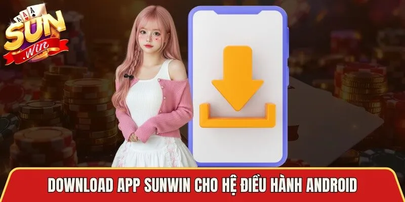 Download app cho Android
